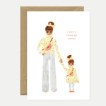 ATW Carte double-Greeting Card-All The Ways To Say-Fête des mères-Mama daughter-Papeterie du Dôme